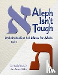 House, Behrman - Aleph Isn't Tough: An Introduction to Hebrew for Adults, Book 1