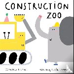 Thorne, Jennifer - Construction Zoo