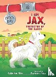 Stier, Catherine - I Am Jax, Protector of the Ranch