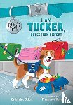 Stier, Catherine - I Am Tucker, Detection Expert