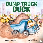 Megan Bryant - Dump Truck Duck