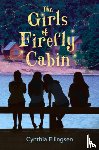 Ellingsen, Cynthia - The Girls of Firefly Cabin
