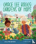 Daemicke, Songju Ma - Grace Lee Boggs: Gardens of Hope