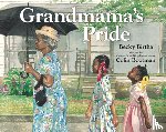 Birtha, Becky - Grandmama's Pride