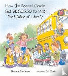 Nathan Zimelman, Bill Slavin - How the Second Grade Got $8,205.50 to Visit the Statue of Liberty