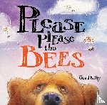 KELLEY, GERALD - PLEASE PLEASE THE BEES