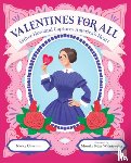 Churnin, Nancy - Valentines for All: Esther Howland Captures America's Heart