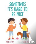 RUDD, MAGGIE C. - SOMETIMES ITS HARD TO BE NICE