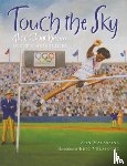 Ann Malaspina, Eric Velasquez - Touch the Sky