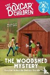  - The Woodshed Mystery (The Boxcar Children: Time to Read, Level 2)