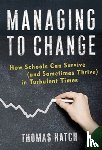 Hatch, Thomas - Managing to Change