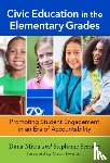 Mitra, Dana, Serriere, Stephanie - Civic Education in the Elementary Grades