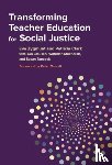 Zygmunt, Eva, Clark, Patricia - Transforming Teacher Education for Social Justice