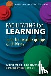 Allen, David, Blythe, Tina - Facilitating for Learning