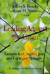  - Leading Against the Grain
