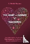 Hansen, C. Bobbi - The Heart and Science of Teaching