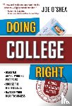 O'Shea, Joe - Doing College Right