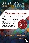  - Transforming Multicultural Education Policy and Practice
