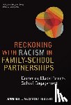 Foubert, Jennifer L. McCarthy - Reckoning with Racism in Family–School Partnerships