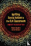 Seglem, Robyn, Bonner, Sarah - Igniting Social Action in the ELA Classroom
