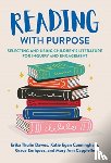Dawes, Erika Thulin, Cunningham, Katie Egan, Enriquez, Grace, Cappiello, Mary Ann - Reading With Purpose