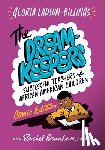 Ladson-Billings, Gloria, Branham, Rachel - The Dreamkeepers