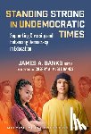  - Standing Strong in Undemocratic Times