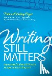 Turner, Kristen Hawley, Baker, Tanya, Eidman-Aadahl, Elyse, Perry, Tonya B. - Writing Still Matters