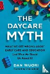 Wuori, Dan - The Daycare Myth