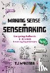 McKenna, TJ - Making Sense of Sensemaking