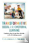 Soutter, Madora, Ward, Alessandra E., Ly, Chu N. - Transformative Social and Emotional Learning