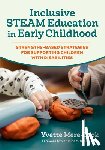 Mere-Cook, Yvette - Inclusive STEAM Education in Early Childhood