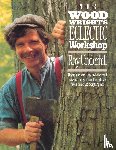 Underhill, Roy - The Woodwright's Eclectic Workshop