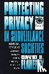 Flaherty, David H. - Protecting Privacy in Surveillance Societies