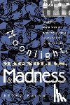McCandless, Peter - Moonlight, Magnolias, and Madness
