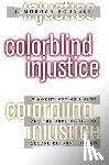 Kousser, J. Morgan - Colorblind Injustice