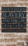 Morris, Thomas D. - Southern Slavery and the Law, 1619-1860