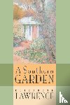 Lawrence, Elizabeth - A Southern Garden