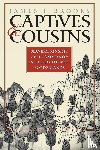 Brooks, James F. - Captives and Cousins