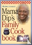 Council, Mildred - Mama Dip's Family Cookbook