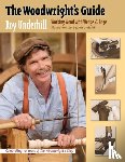 Underhill, Roy - The Woodwright’s Guide