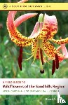 Sorrie, Bruce A. - A Field Guide to Wildflowers of the Sandhills Region