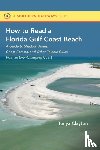 Clayton, Tonya - How to Read a Florida Gulf Coast Beach