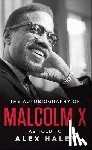Malcolm X - Malcolm X: Autobiography of Malcolm X