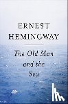 Hemingway, Ernest - The Old Man and the Sea