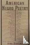 Bontemps, Arna Wendell - American Negro Poetry