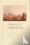 Nobles, Gregory H. - American Frontiers