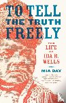 Bay, Mia - To Tell the Truth Freely