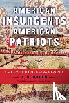 Breen, T. H. - American Insurgents, American Patriots
