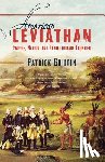 Griffin, Patrick (University of Melbourne) - American Leviathan